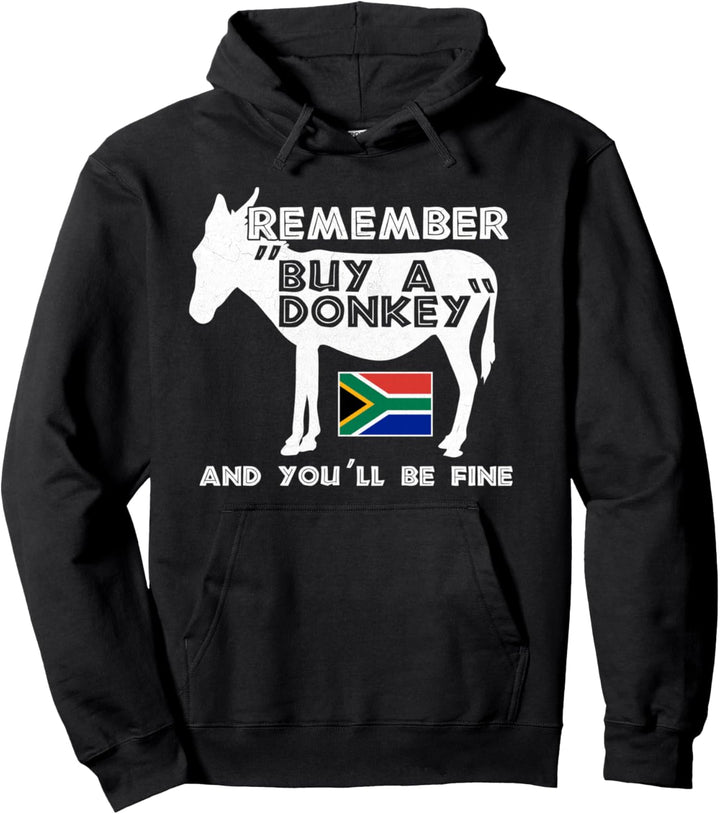 Buy A Donkey South Africa Funny Translation Tourist Braai Pullover Hoodie