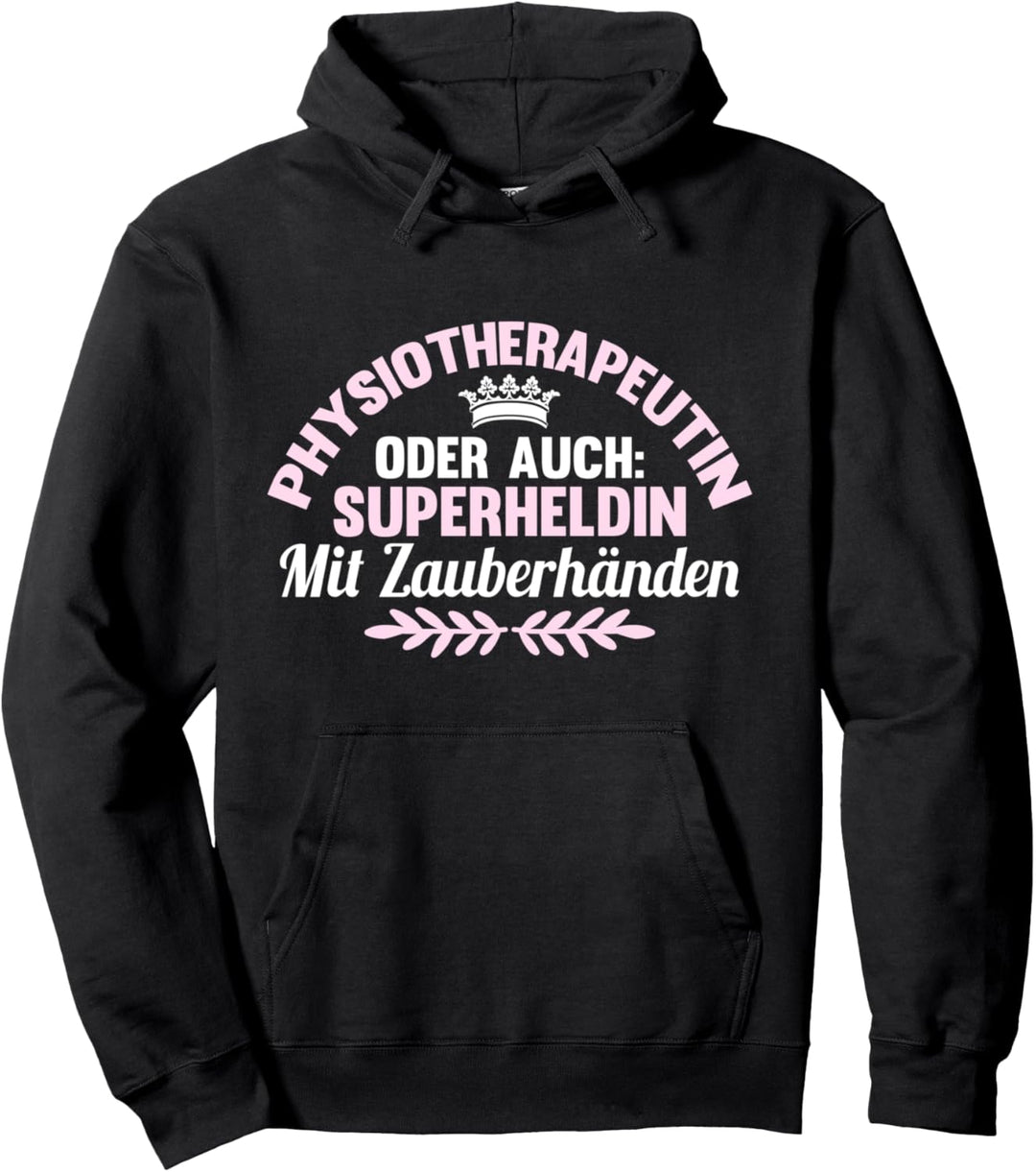 Physiotherapeutin oder auch Superheldin - lustiges Physio Pullover Hoodie