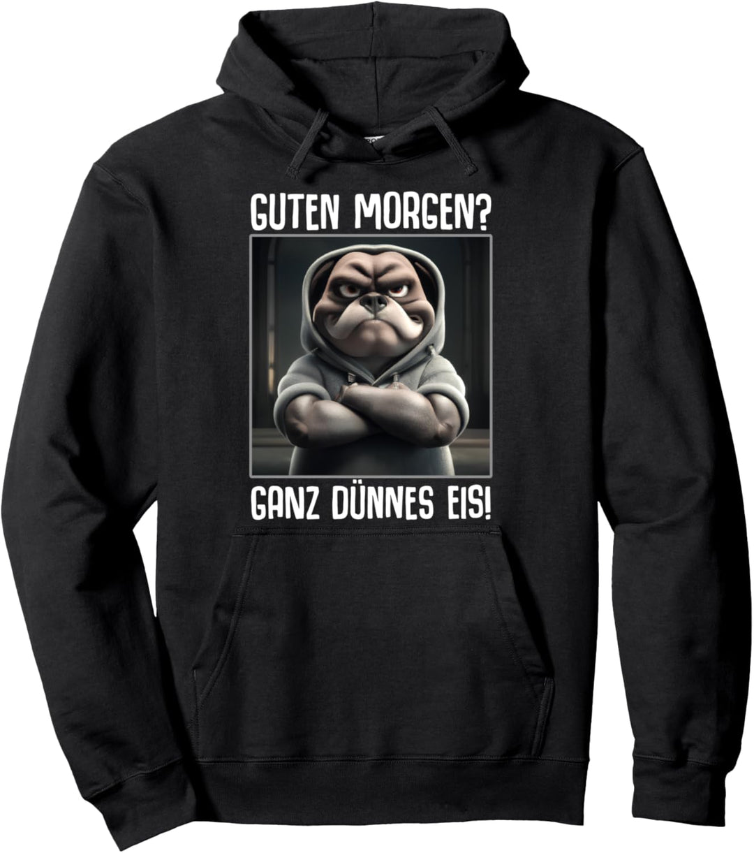 Guten Morgen? Ganz dünnes Eis! Kaffee Spruch Lustig Geschenk Pullover Hoodie