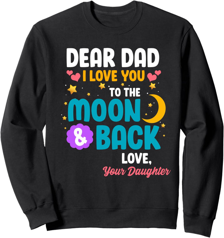 Lieber Papa Lustig Vatertag von Tochter Grafik Neuer Vater Sweatshirt