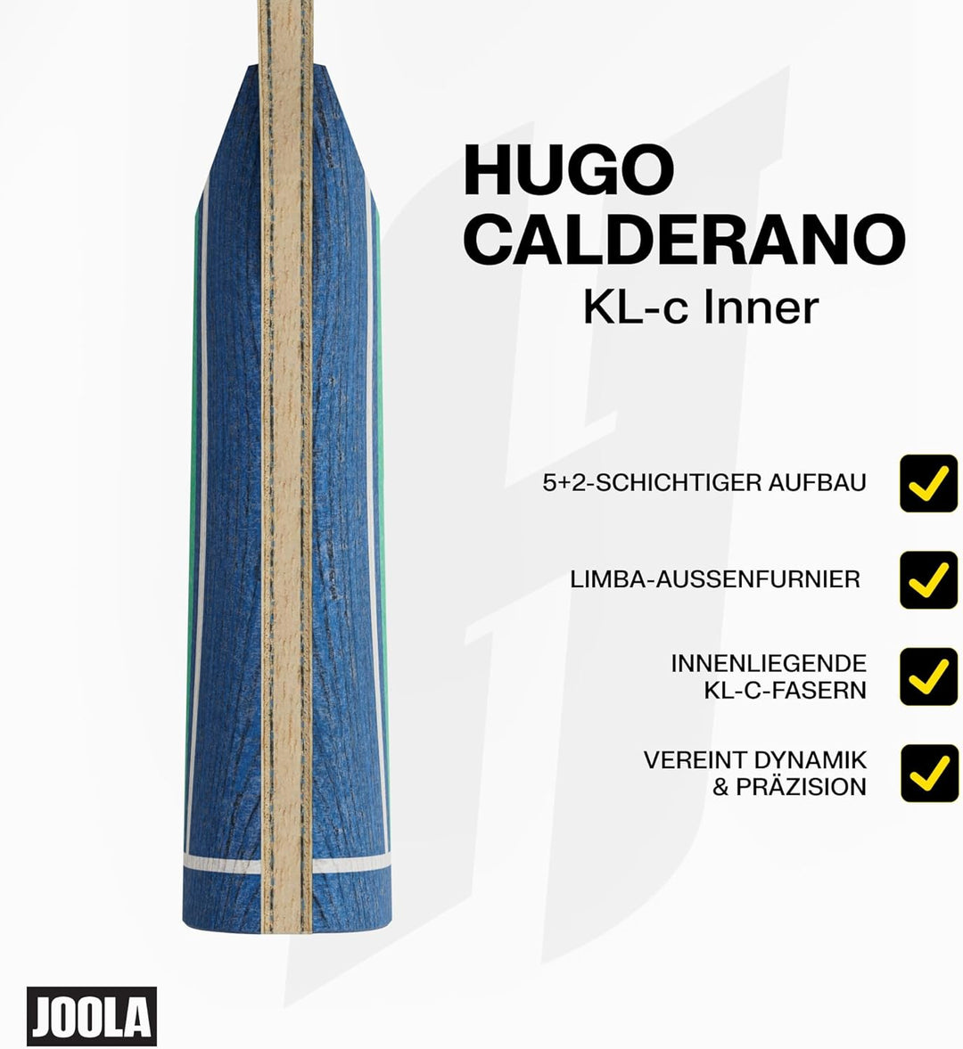 Joola Hugo Calderano KL-c Inner Tischtennisholz Gerade, Gerade