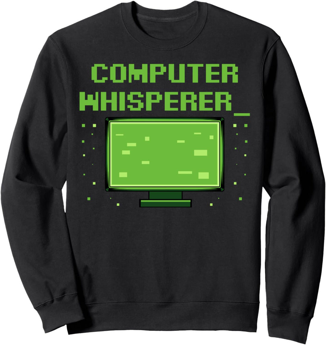 Computer Whisperer Programmierer IT Nerd Techniker Job Beruf Sweatshirt