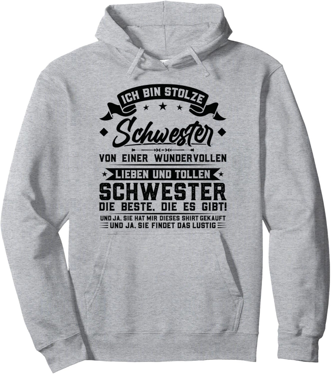 Ich bin stolze Schwester von Schwester Schwester Schwestern Pullover Hoodie
