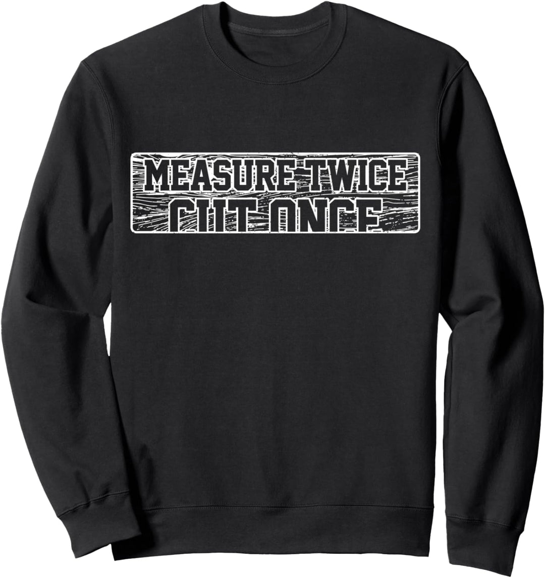 Tischler Schreiner Spruch Lustig Geschenk Sweatshirt