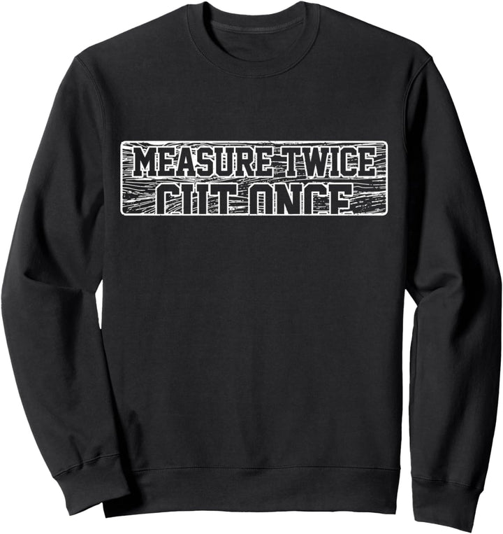 Tischler Schreiner Spruch Lustig Geschenk Sweatshirt