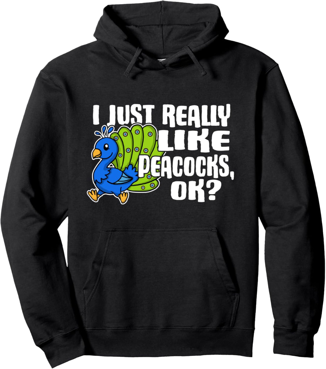 I Just Really Like Peacocks Ok Lustiges Pfauen Kostüm Pullover Hoodie