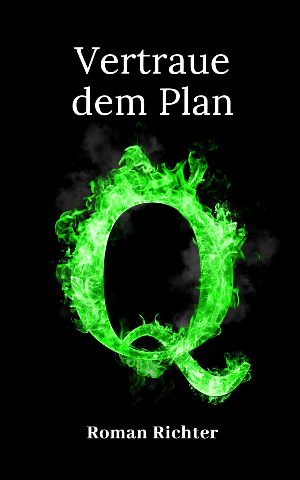 Q: Vertraue dem Plan, Taschenbuch