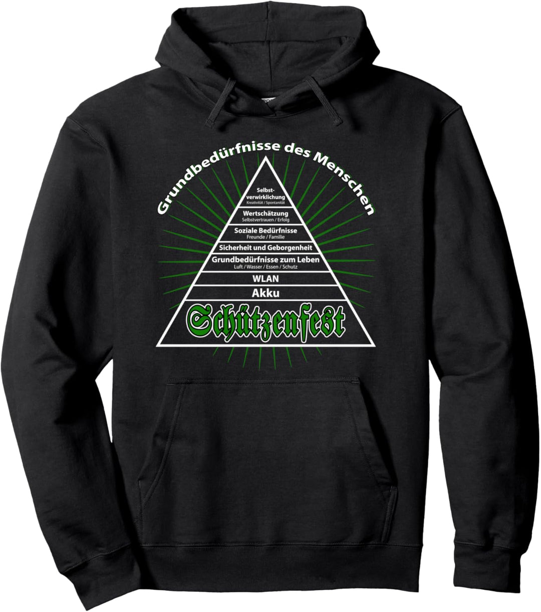 Schützenfest Grundbedürfnisse des Menschen Pullover Hoodie