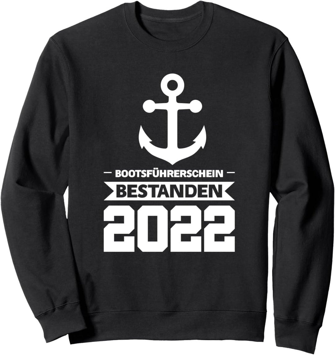 Bootsführerschein 2022 Bootsführer Bootsfahrer Sweatshirt