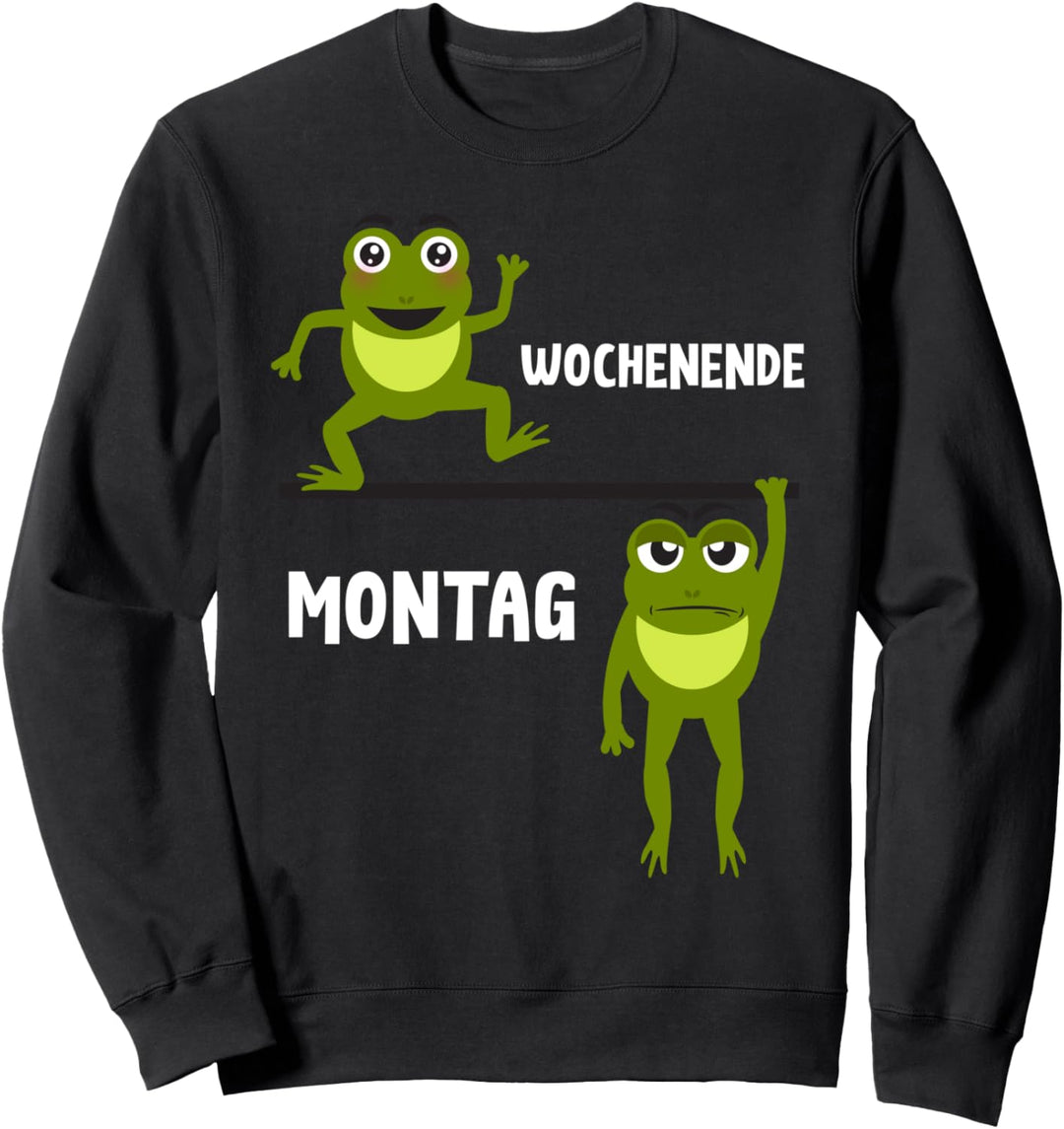 Wochenende Montag Party Geschenk Frosch Sweatshirt