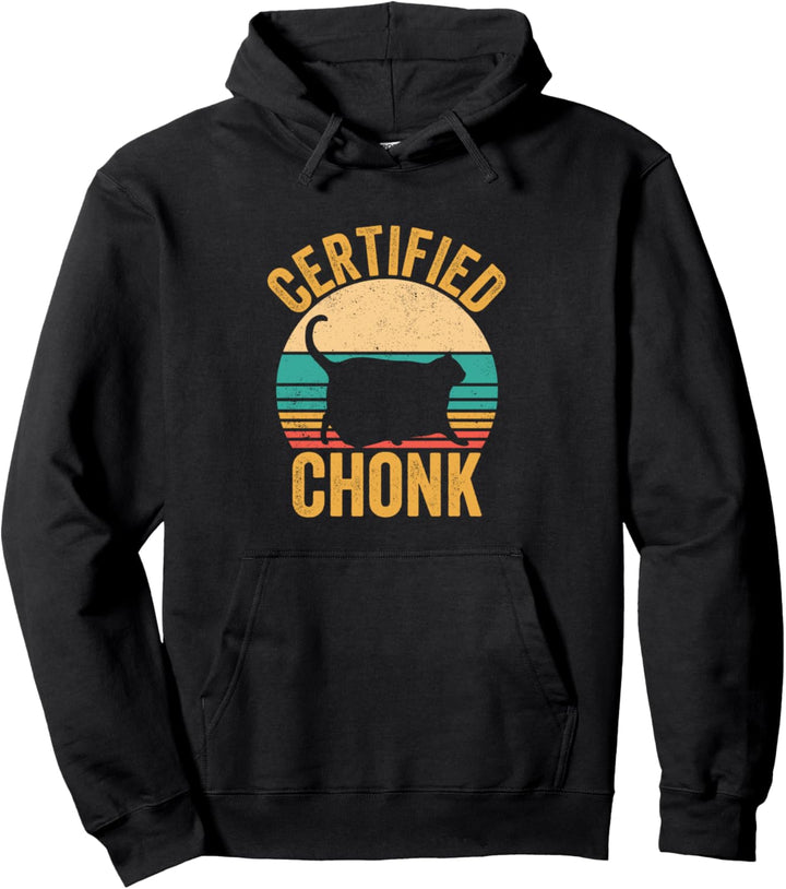 Chonk Meme Cat zertifizierter Chonk Pullover Hoodie