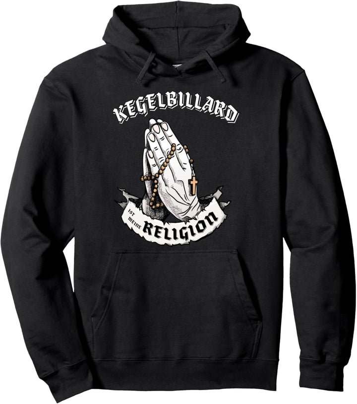 Kegelbillard ist meine Religion I Lustiges Geschenk Pullover Hoodie