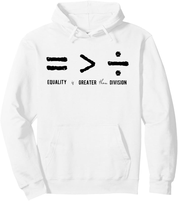 Gleichheit ist grösser als Division Sozialgerechtigkeitssymbole Pullover Hoodie