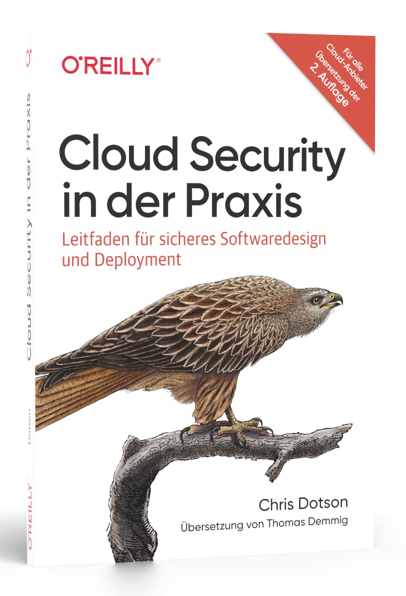 Cloud Security in der Praxis: Leitfaden für sicheres Softwaredesign und Deployment, Paperback