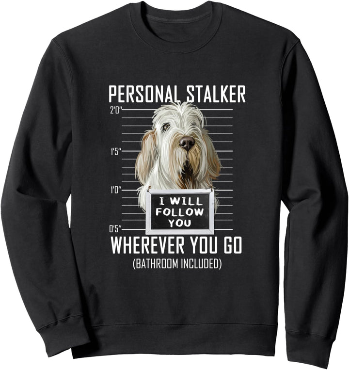 Personal Stalker Hund Spinone Italiano I Will Follow You Sweatshirt