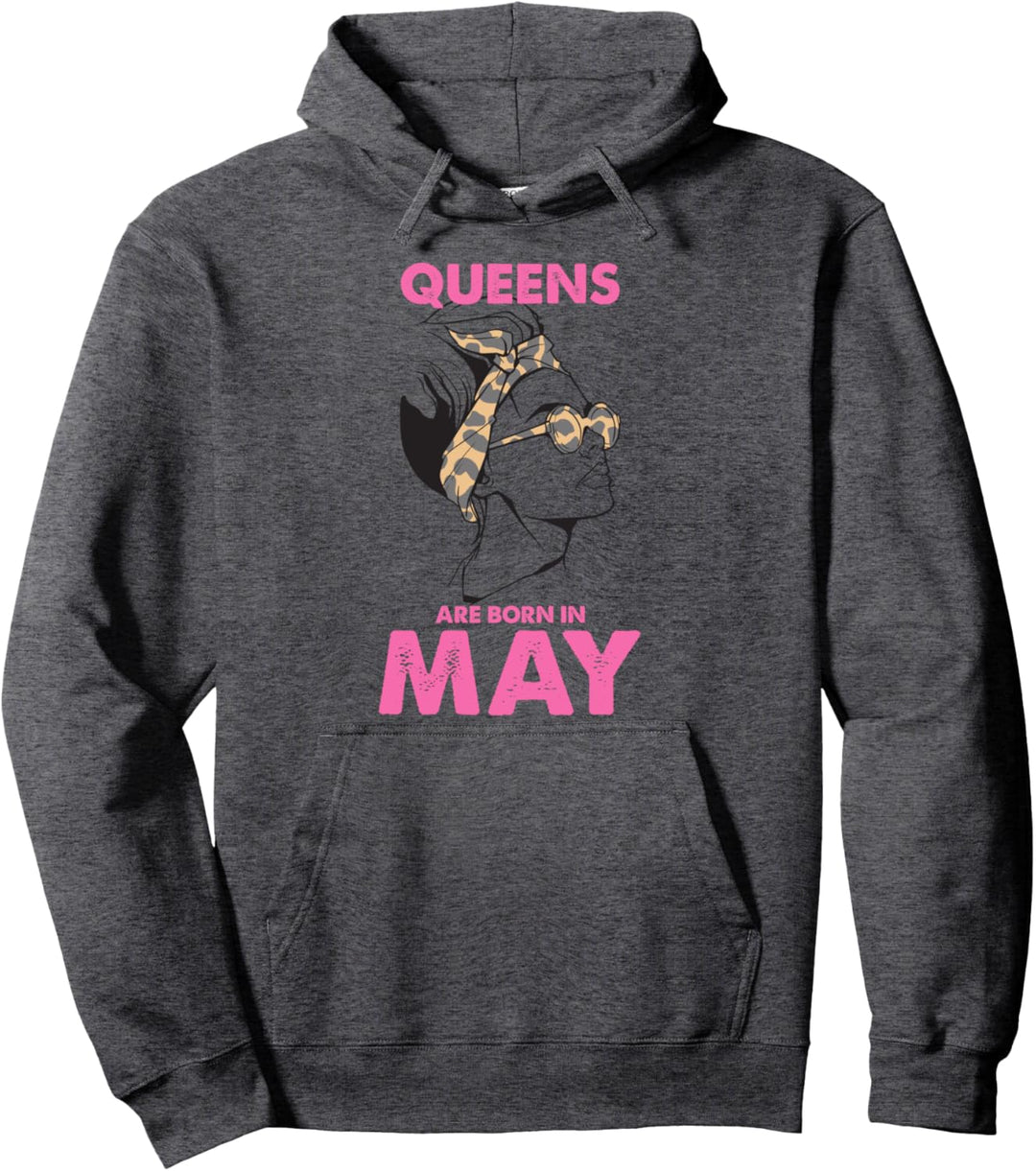 Queen Born In May Birthday Girls Women Gift Pullover Hoodie