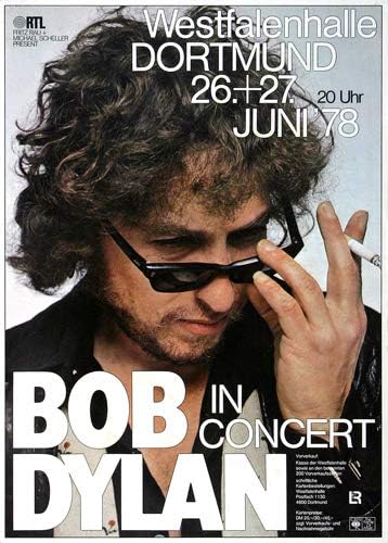 Bob Dylan and His Band - Street Legal, Dortmund 1978 » Konzertplakat/Premium Poster | Live Konzert V