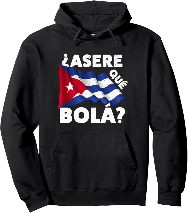 Cool Cuban Flag w/ Funny Cuban Saying Spanish Greeting Pullover Hoodie
