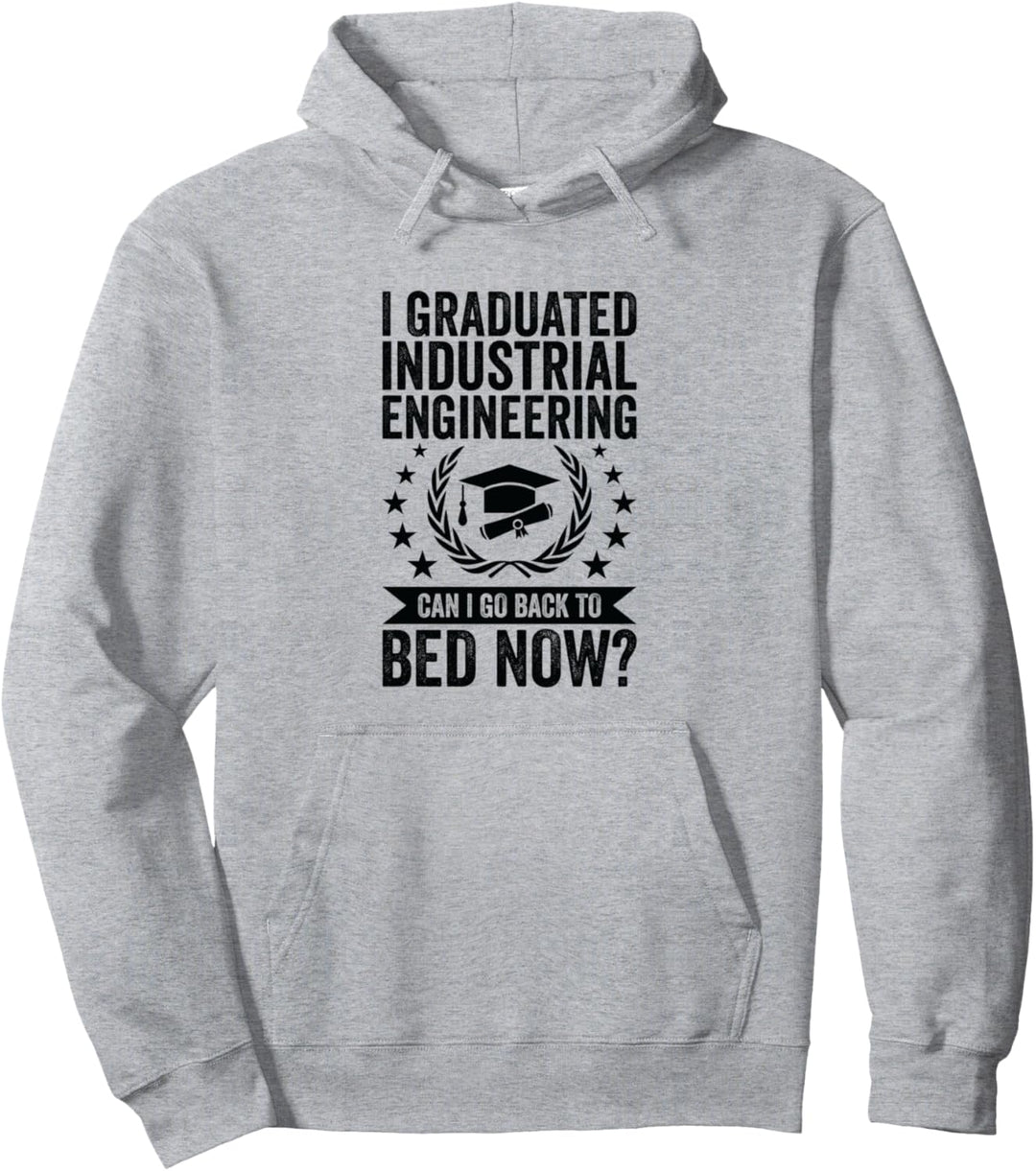 Ich habe meinen Abschluss gemacht Kann ich jetzt ins Bett gehen - Wirtschaftsingenieurwesen Pullover