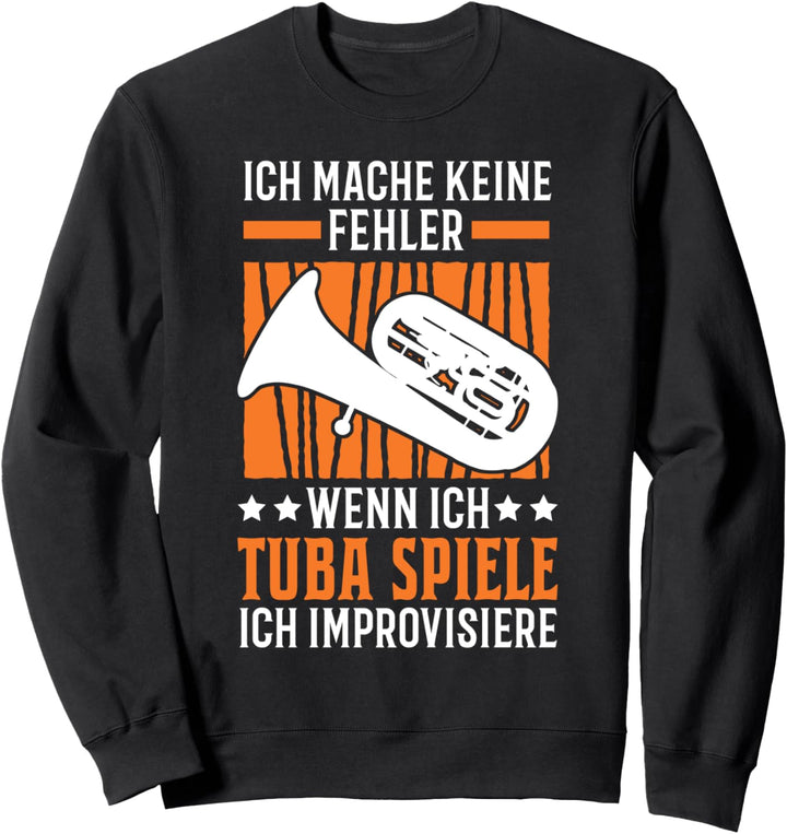 Tuba Tubist Tubaspieler Tuba Sweatshirt