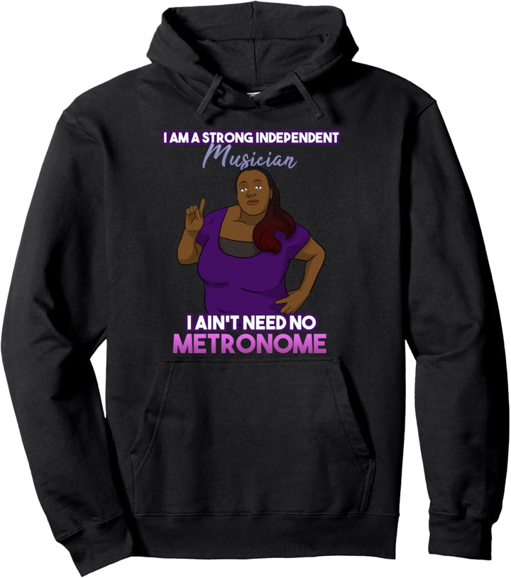 I ain't need no metronome Musiker Pullover Hoodie