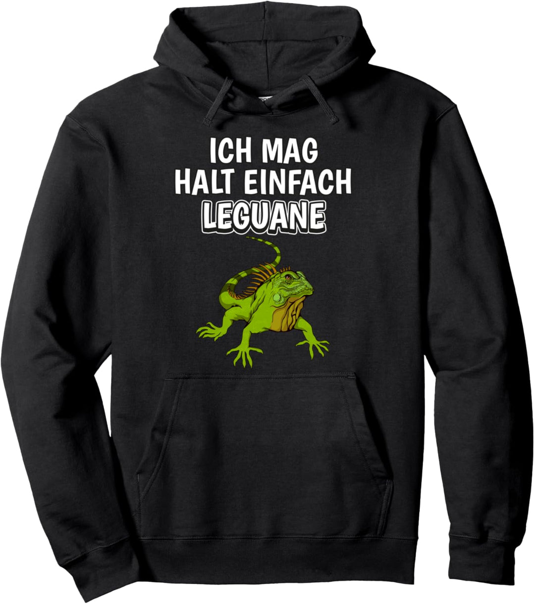 Lustiger Leguan Spruch Ich mag halt einfach Leguane Pullover Hoodie
