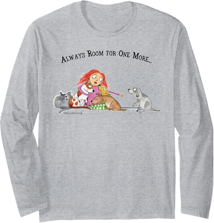 Red and Howling Always Room For One More Langarmshirt