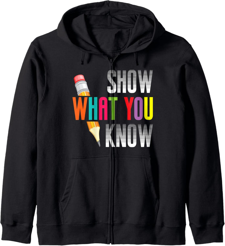 Show What You Know Funny Exam Testing Day Kapuzenjacke