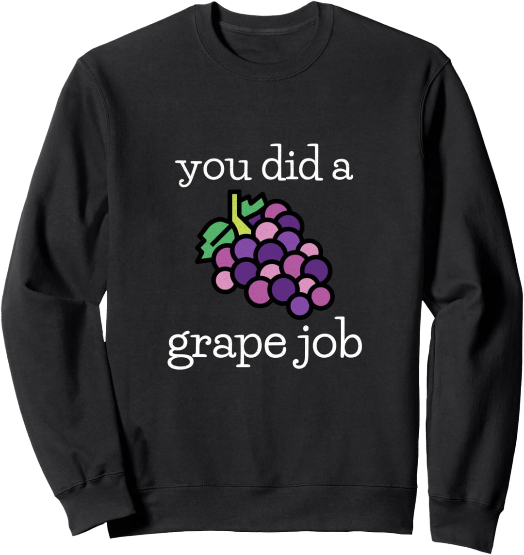 Lustige Frucht Wortspiel Feinschmecker Sie haben eine Sweatshirt