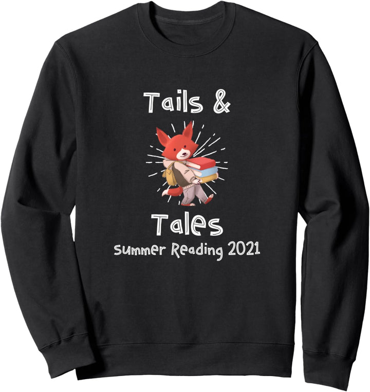 Summer Reading 2021 Tails and Tails Librarian Prize Gift Sweatshirt