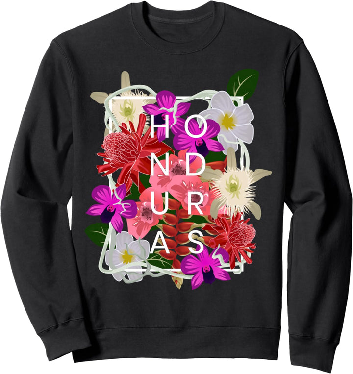 Blumen von Honduras Wortkunst - Honduranischer Stolz Sweatshirt
