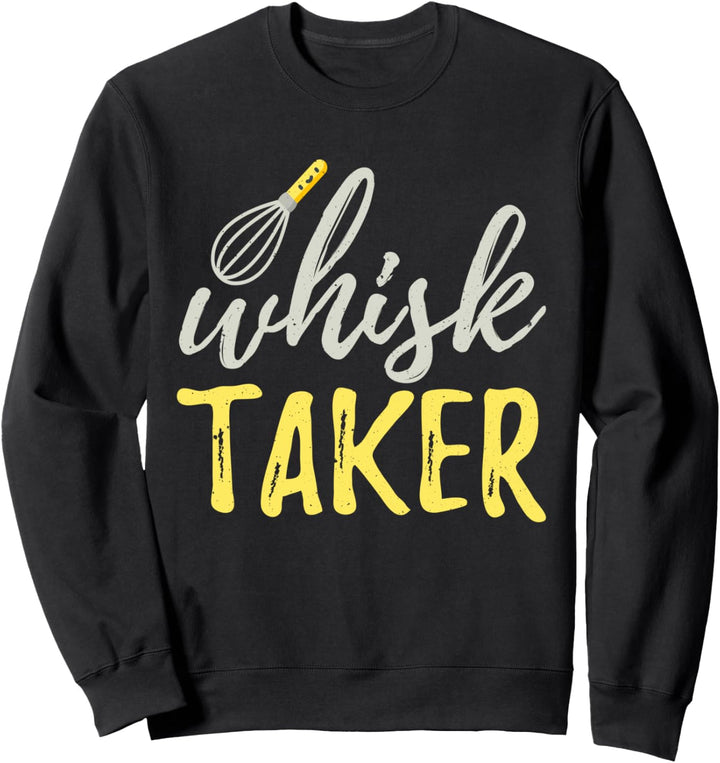 Schneebesen Taker Baker Lustige Backpun Koch Sweatshirt