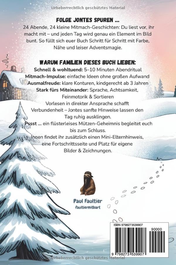 Adventskalender - Jontes Spuren: 24 Mitmach-Geschichten ab 3 Jahren: Vorlesen, Mitmachen &amp; Ausmalen