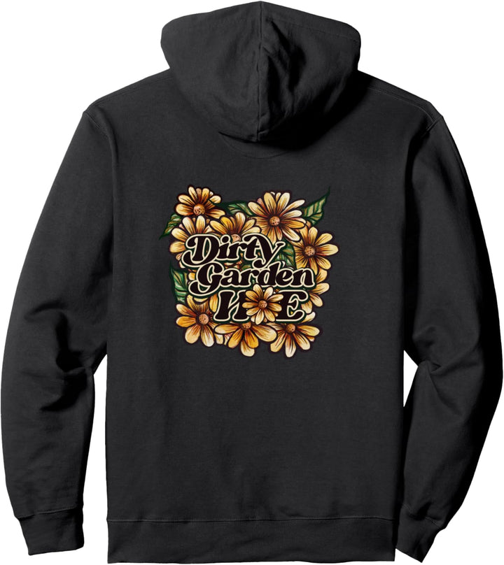 Dirty Garden Hoe Schmutzige Gartenhacke. Lustige Pullover Hoodie