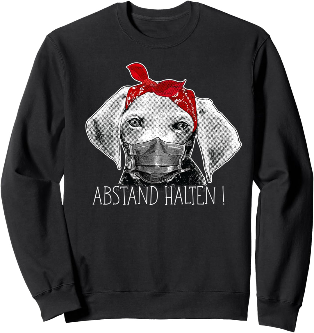 Abstand Halten - Hund Welpe mit Mundschutz Gesichtsmaske Sweatshirt