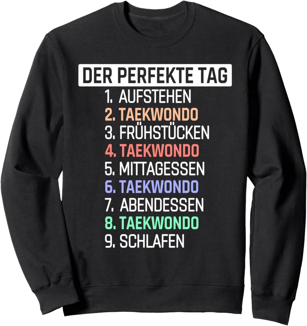Taekwondo Spruch Outfit Anzug Geschenk Herren Damen Sweatshirt