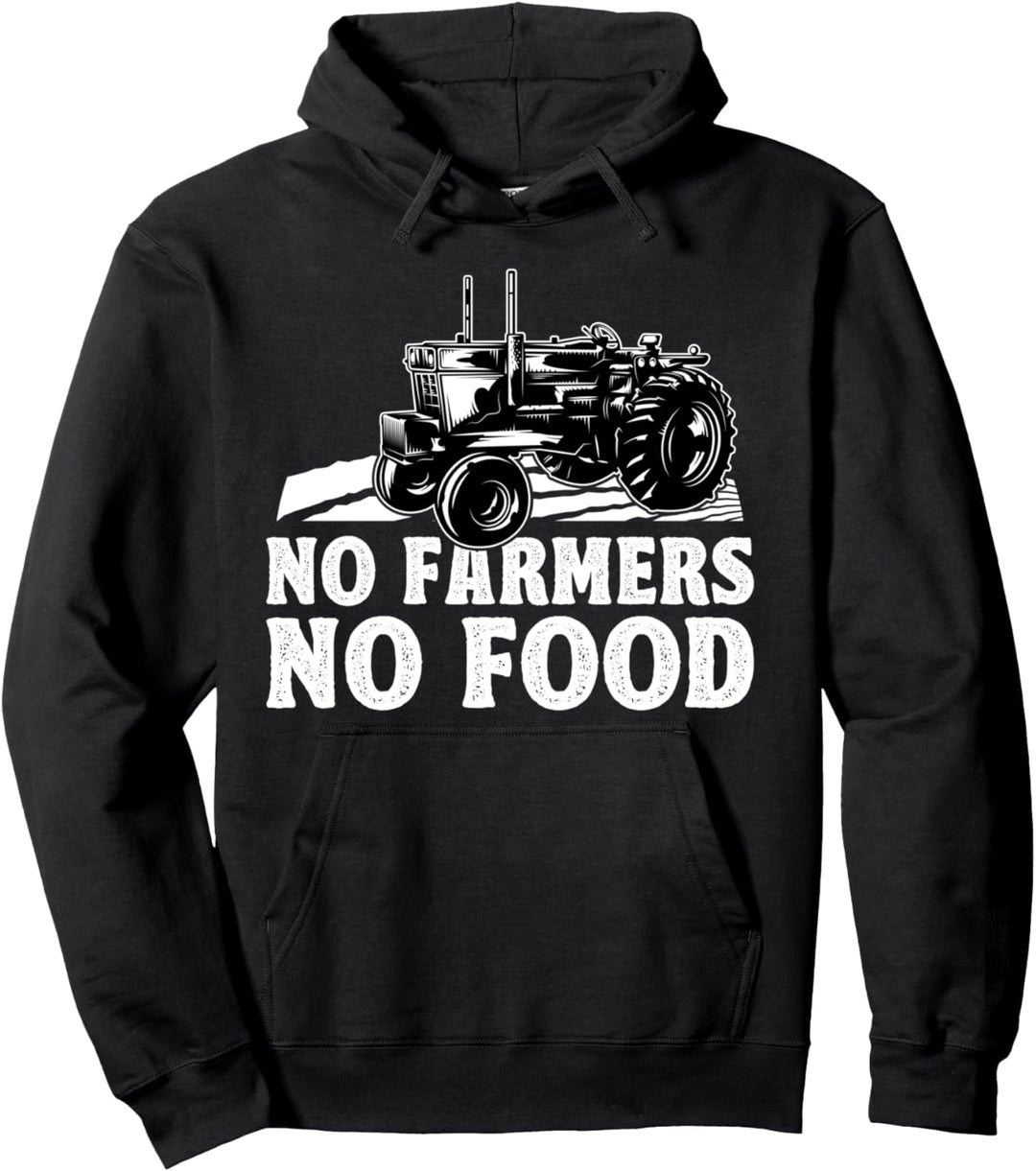 Farming No Farmers No Food Farmer Traktor Driver Pullover Hoodie