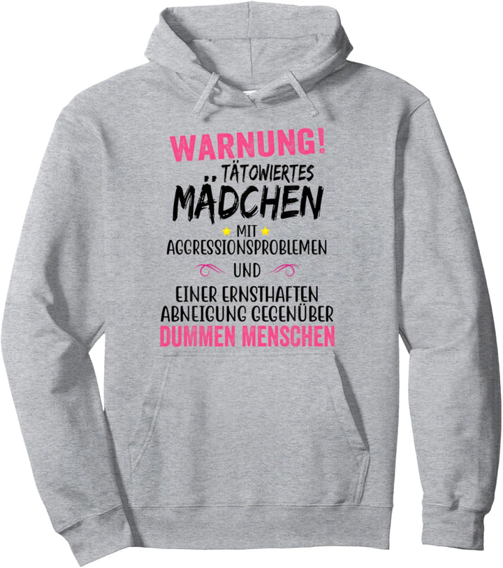 warnung tätowiertes mädchen mit aggressionsproblemen Pullover Hoodie