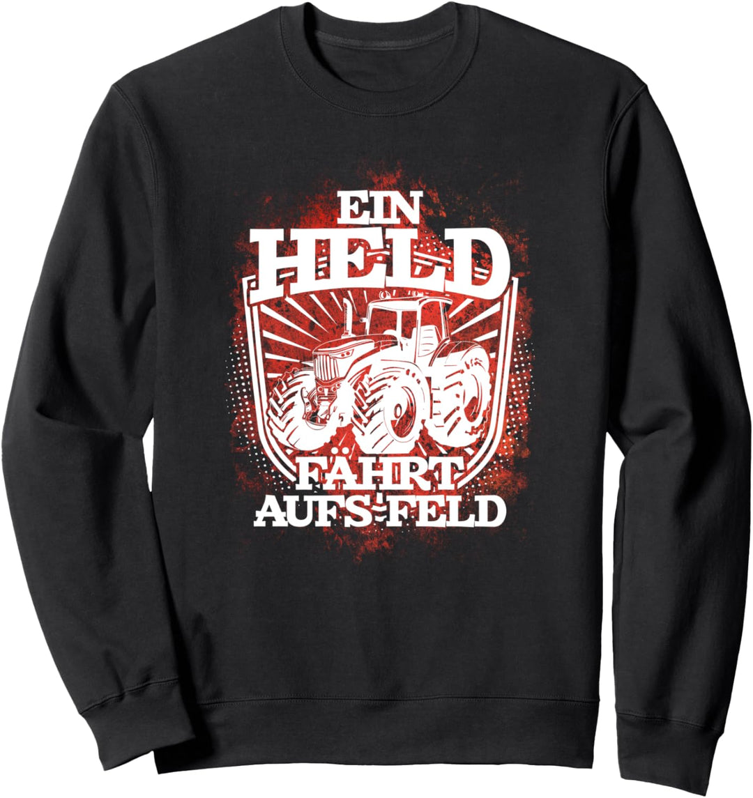 "Ein HELD fährt aufs Feld" | Bauer Landwirt Traktor Sweatshirt