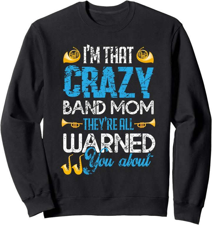 Stolze Trompeten Mutter Orchester Blasmusik Posaune Geschenk Sweatshirt