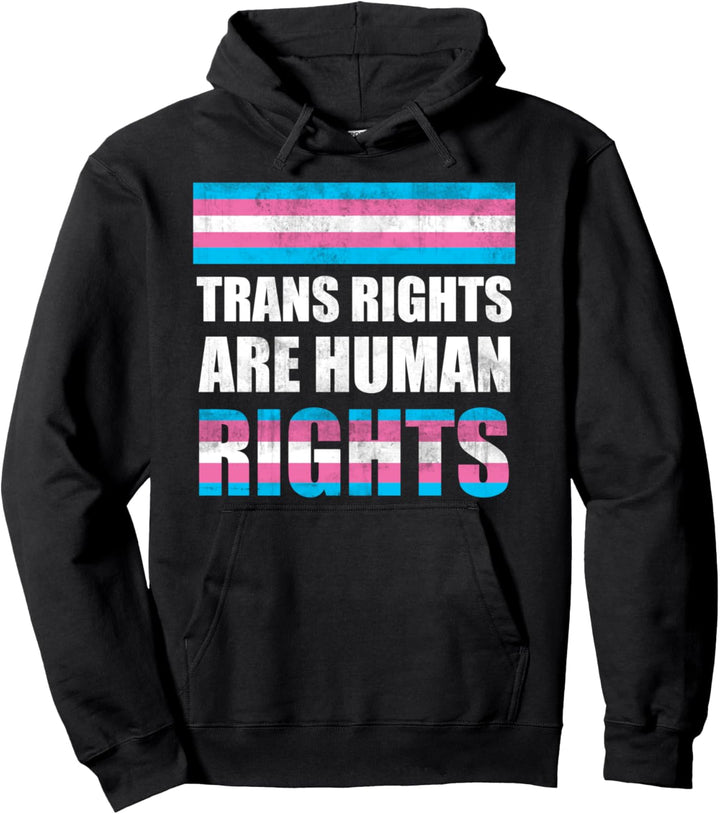Trans Rechte sind Menschen Rechte LGBT Geschenk Transsexuell Pullover Hoodie