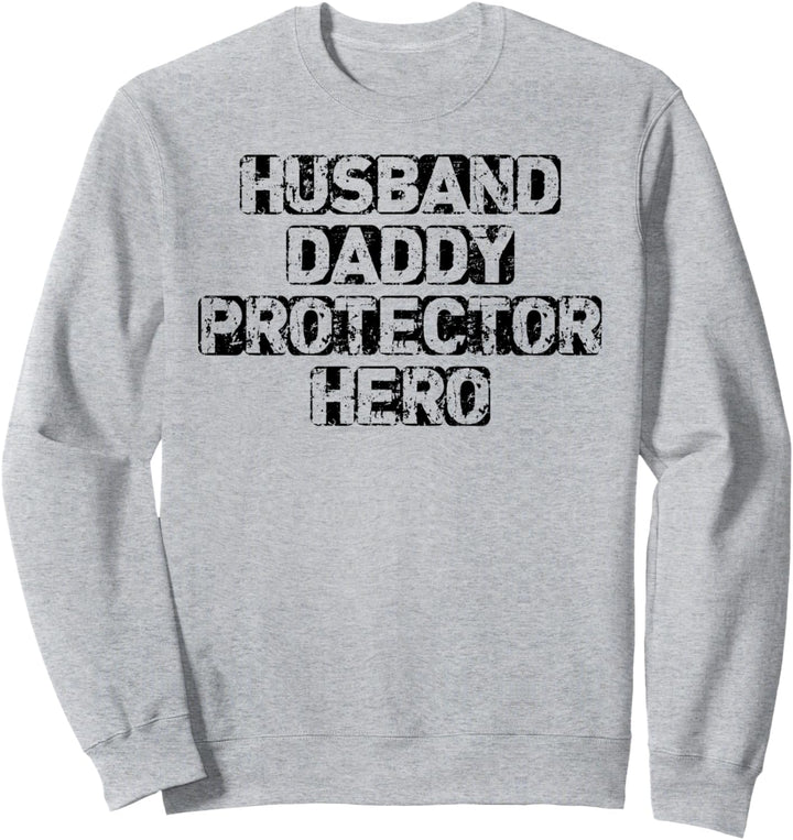 EHEMANN DADDY PROTECTOR HERO Vatertag für Papa Frau Sweatshirt