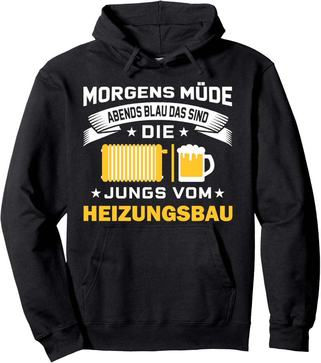Gas Wasser Installateur Morgens Müde Abends Blau Heizungsbau Pullover Hoodie