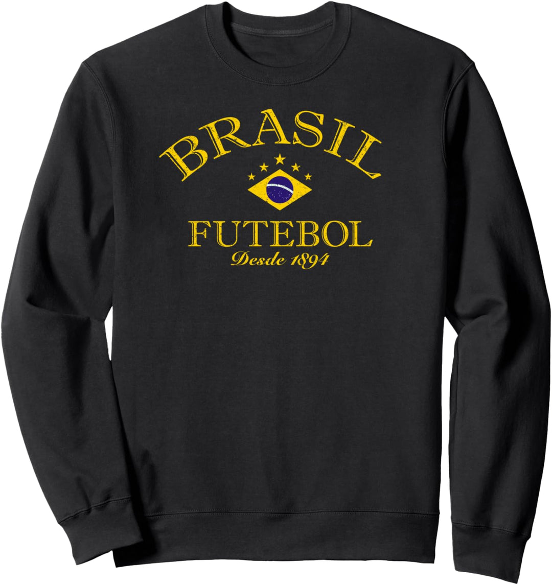 Brasil Futebol Desde 1849 Sweatshirt