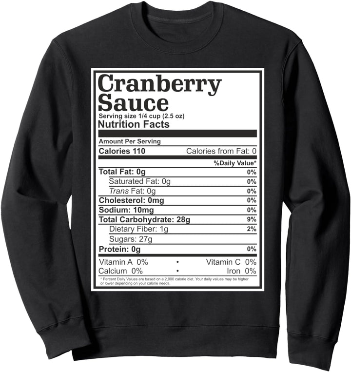 Cranberry Sauce Nutrition Can Facts Thanksgiving matching Sweatshirt