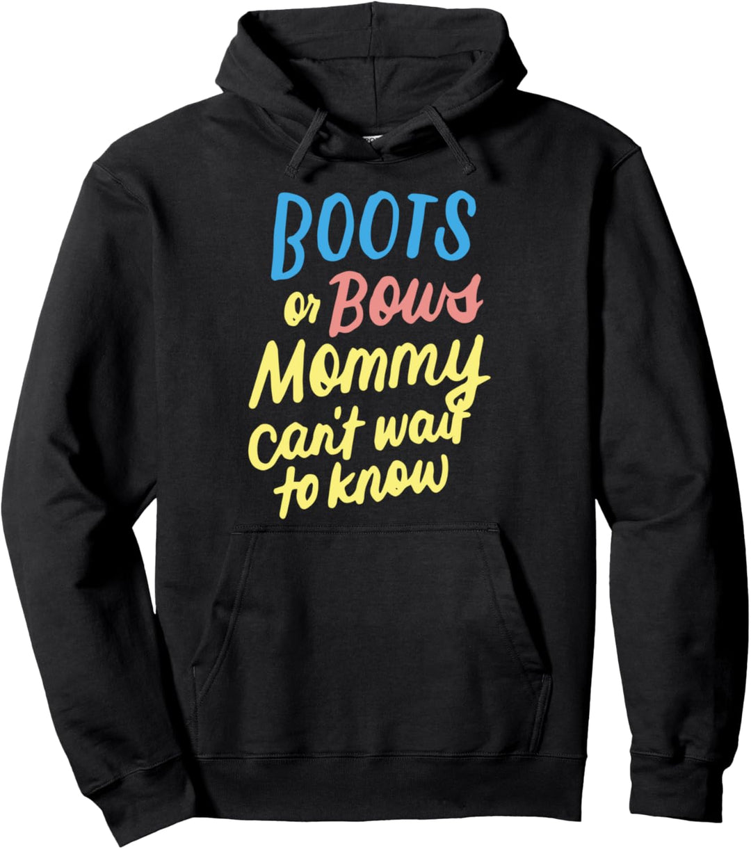 Stiefel oder Bögen Mama Geschlecht Offenbaren Baby Party Pullover Hoodie