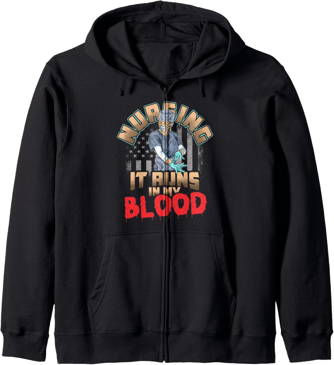 Nursing It Runs In My Blood - Proud Nurse Kapuzenjacke