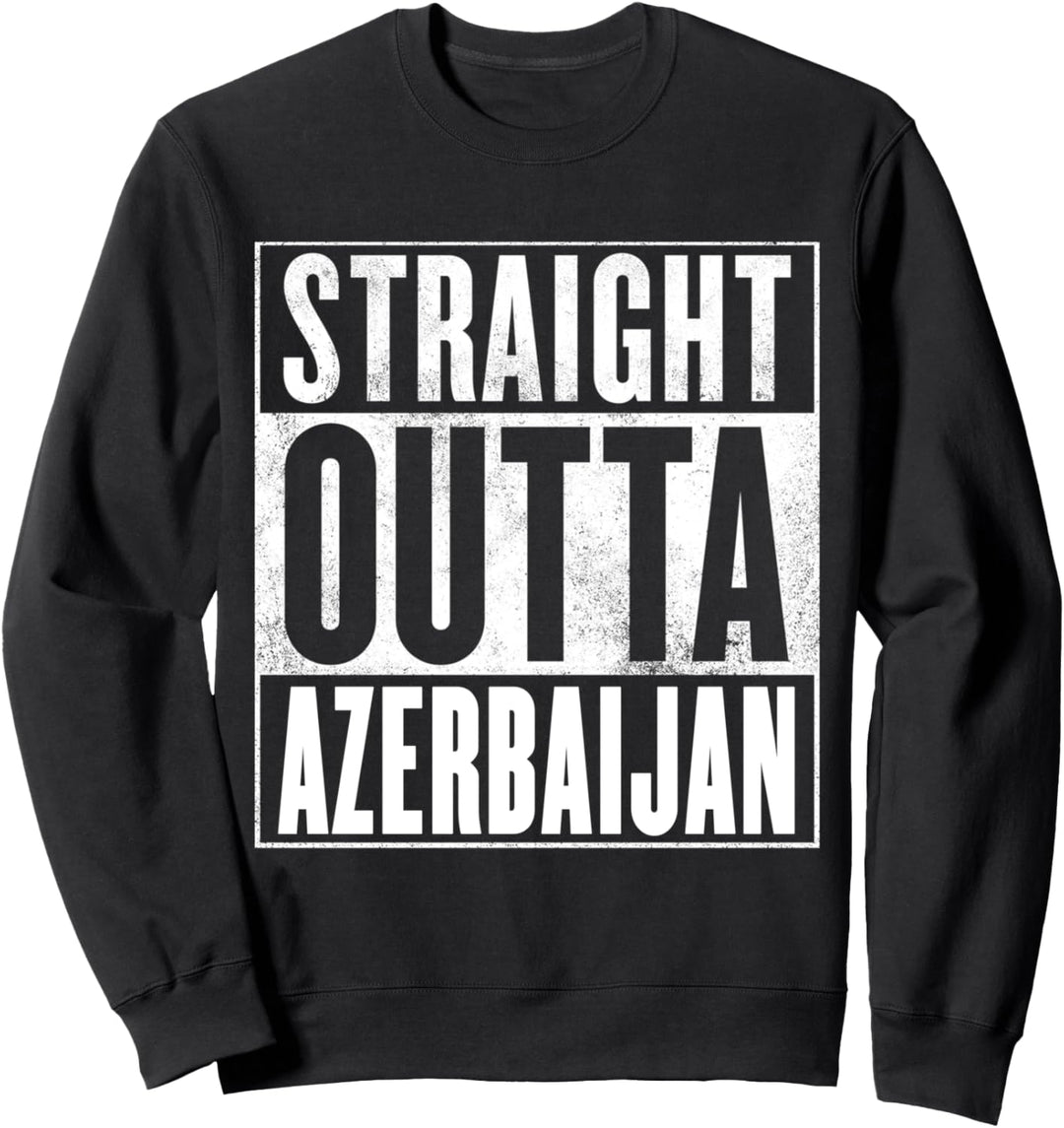 Aserbaidschan - direkt aus Aserbaidschan Sweatshirt