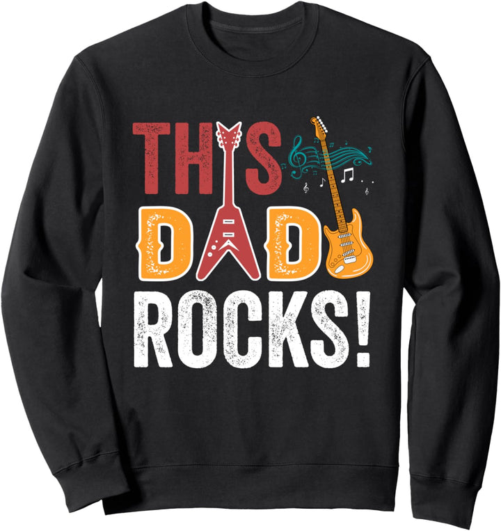 Dieser Dad rockt! - Rockgitarre zum Vatertag 2021- Dad Rocks Sweatshirt