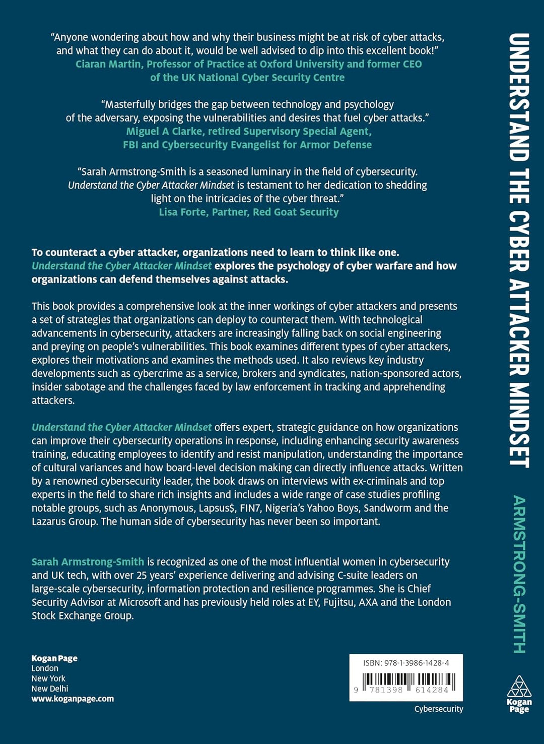 Understand the Cyber Attacker Mindset: Build a Strategic Security Programme to Counteract Threats, T